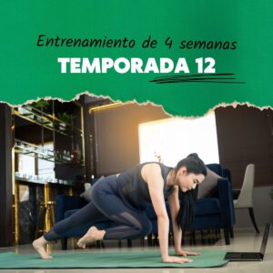 Entrenamiento de 4 semanas | Temporada 12